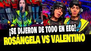 EEG VALENTINO Y ROSÁNGELA ESPINOZA SE DICEN DE TODO EN ESTO ES GUERRA EN VIVO