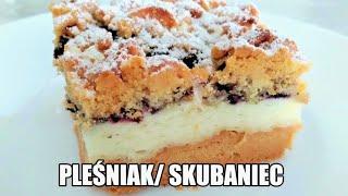 Pleśniak Skubaniec- Kruche ciasto z pianką i owocami. Pyszne i proste