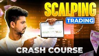 Scalping Trading Full Course  यह COURSE आपको एक SUPER SCAPLPER बनाएगा  SCALPING TRADING COURSE