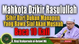 Sihir Dari Dukun Manapun Akan Hancur Berkeping-keping Dengan Mahkota Wiridan Rasulullah