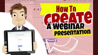 How To Create A Webinar Presentation