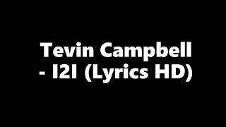 Tevin Campbell & Rosie Gaines - I2I Lyrics HD