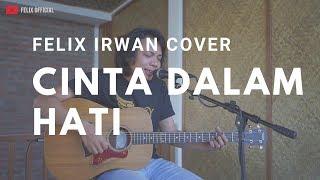 Cinta Dalam Hati Ungu  Felix Cover 