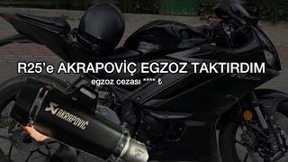 R25E AKRAPOVİÇ EGZOZ TAKTIRDIM  ÇEVİRMEYE GİRDİM