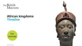 AD African kingdoms timeline - with audio description