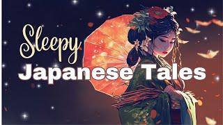 Mystical Japanese Tales for Sleepy Adults  3 HRS Continuous Storytelling  Relaxing Sleep Stories