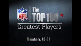 Top 100 NFLs Greatest Players 70-61 - Enhanced - 1080p