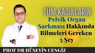 Tüm Kadınların Pelvik Organ Sarkması Hakkında Bilmeleri Gereken 5 Şey RAHİM-İDRAR KESESİ SARKMASI