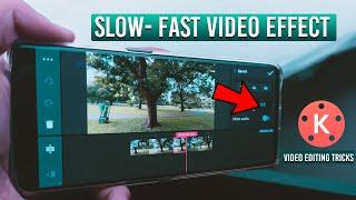 HOW TO MAKE SLOW FAST VIDEO EFFECT IN KINEMASTER  KINEMASTER VIDEO EDITING TRICKS  IN HINDI