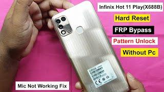 Infinix Hot 11 PlayX688B Hard ResetFRP Bypass Android 11 Google Lock Remove Infinix Hot 11 Play