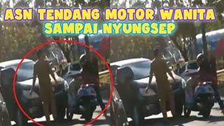 ASN Tendang Motor Wanita Sampai Nyungsep.