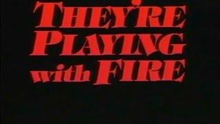 Theyre Playing With Fire 1984 Trailer 2