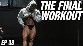 THE FINAL WORKOUT  2 DAYS OUT