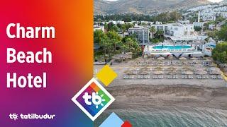 Charm Beach Hotel - TatilBudur