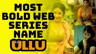 Top 10 ULLU  Hottest Web Series  Erotic Web Series