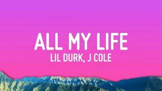 Lil Durk - All My Life Lyrics ft. J. Cole