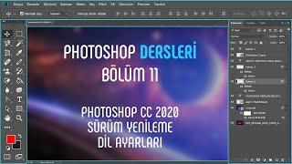 Photoshop Dersleri 11  Photoshop CC 2020 Geçiş  Dil Ayarları