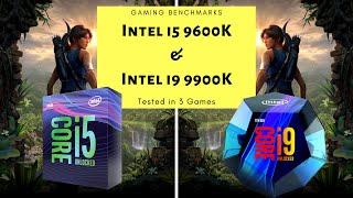 Intel i5 9600k vs i9 9900k Gaming Test FPS Rate & Benchmark Comparison