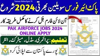 Pak Airforce Jobs 2024  Pak Airforce Online Form Fill 2024  Pak Airforce Jobs 2024 Online Apply