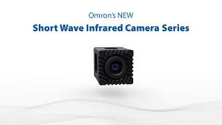 Inspect the Impossible with OMRON’s SWIR - Short Wave Infrared Camera Series