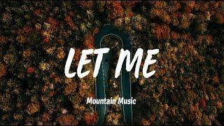 Matthew Mole - Let Me Lyrics