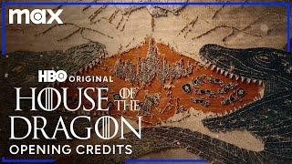 House of the Dragon Season 2  Opening Credits  Max