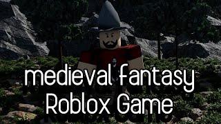 I created a Roblox Medieval Fantasy Game