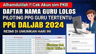 Cek Akun SIM PKB  Daftar nama Guru Lolos piloting PPG Daljab 2024. Cek sekarang 