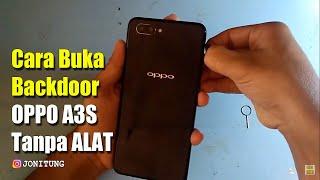 Cara Buka  Backdoor OPPO A3S CPH1803 Tanpa ALAT