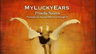 MyLuckyEars Art - Portraying our Hearing Differences Through Art