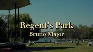 Bruno Major - Regents Park Lyrics