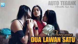 DUA LAWAN SATU  film pendek