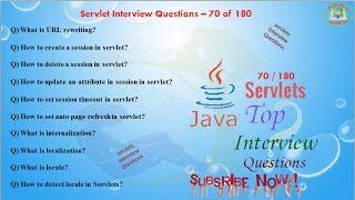 Servlet Interview Questions –  70 out of 180