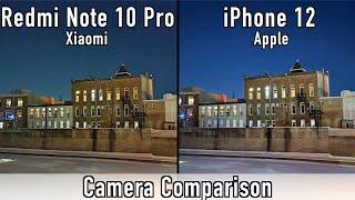 Xiaomi Redmi Note 10 Pro VS iPhone 12 Camera Comparison - Surprising Results