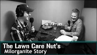 The Lawn Care Nuts Milorganite Story - Beyond The Lawn Podcast Clip