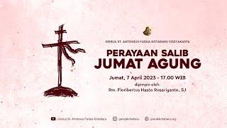 Dokumentasi Perayaan Salib Jumat Agung Jumat 7 April 2023 17.00 WIB