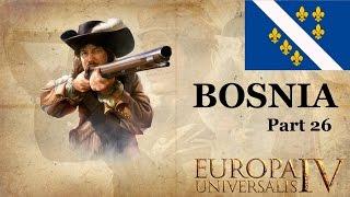 EUROPA UNIVERSALIS IV Art of War BOSNIA 26 The Protestant League