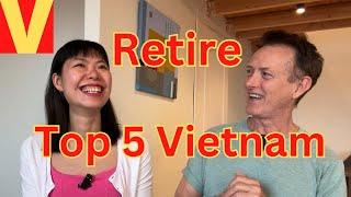 Top 5 Places to Retire in Vietnam