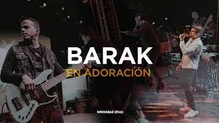 Barak - En Adoración Música Cristiana 2021