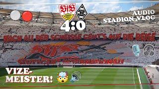 VfB Stuttgart 40 Borussia M‘Gladbach  VIZEMEISTER  Brodelnde Stimmung  Audio Stadion Vlog 