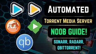 Make Automated Torrent Media Server with Emby Sonarr Radarr Prowlarr and qBittorrent on Windows