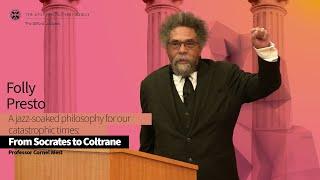 Professor Cornel West Lecture Three Folly Presto