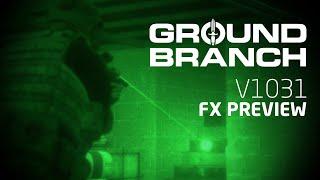 GROUND BRANCH  V1031 Effects Preview Dec 2020