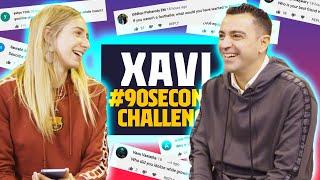 A PLAYER YOUD LIKE TO COACH?   XAVI FACES THE #90SECONDSCHALLENGE