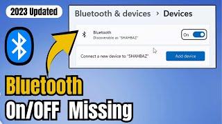 FIX Bluetooth ONOFF Switch Missing Windows 1011 2023  Bluetooth Missing from Device Manager