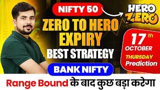  Nifty Expiry  Bank Nifty Jackpot Prediction and Nifty Analysis for  17 October   Tomorrow Video