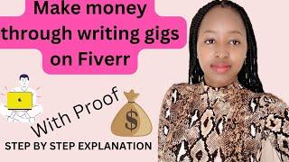 Up to $30Gig. How to Create and Earn from Writing Gigs on Fiverr