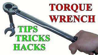 Torque Wrench Hacks Tricks and Tips.