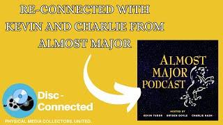 Re-Connected May 16th 2024 Announcements and Collecting Downfalls with the Almost Major Podcast