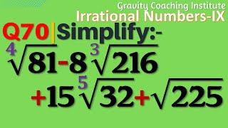 Q70  Simplify 4th root 81- 8 cube root 216 + 15 5th root 32 + root 225